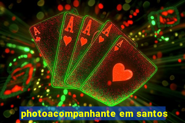 photoacompanhante em santos